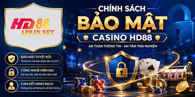 Chính Sách Bảo Mật Casino HD88
