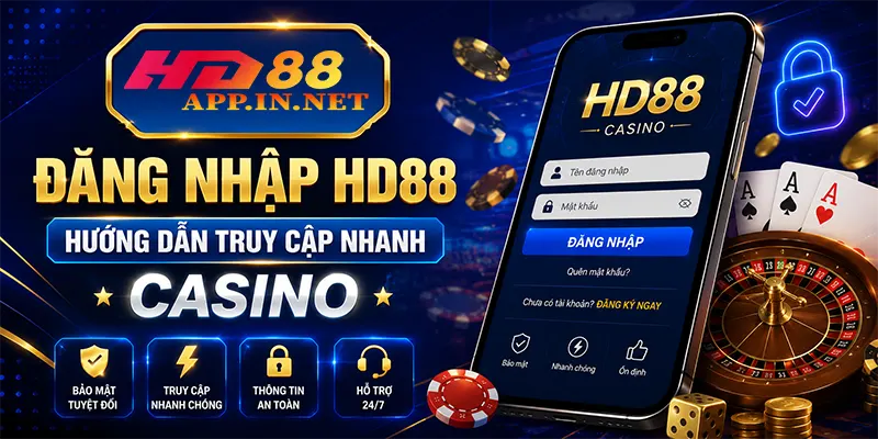 Đăng Nhập HD88 Hướng Dẫn Truy Cập Nhanh