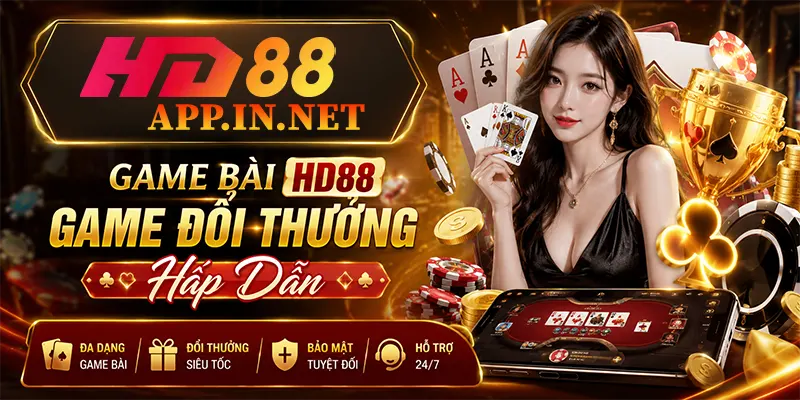 Game Bài HD88 – Game Đổi Thưởng Hấp Dẫn