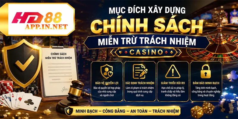 Mục đích xây dựng chính sách miễn trừ trách nhiệm