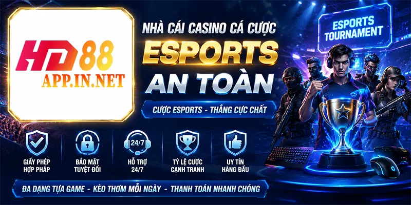 Nhà Cái Casino Cá Cược Esports An Toàn