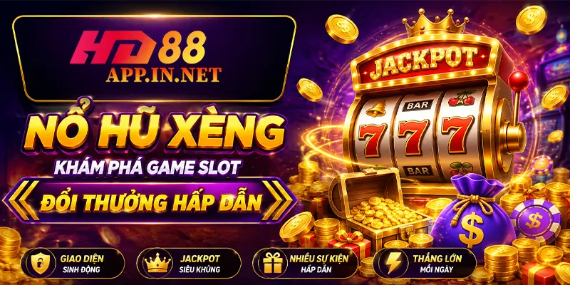 Nổ Hũ Xèng – Khám Phá Game Slot Đổi Thưởng Hấp Dẫn